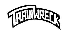 TRAINWRECK trademark