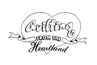 QUILTING FROM THE HEARTLAND trademark