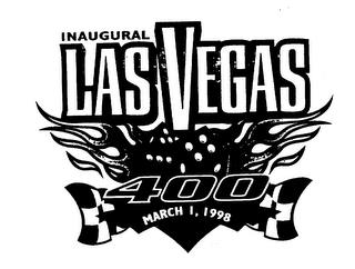 INAUGURAL LAS VEGAS 400 MARCH 1, 1998 trademark