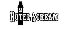 HOTEL SCREAM trademark