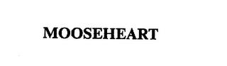 MOOSEHEART trademark