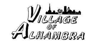 VILLAGE OF ALHAMBRA ESTABLISHED 1849 trademark