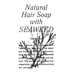 NATURAL HAIR SOAP WITH SEAWEED trademark