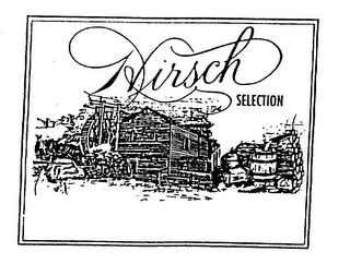 HIRSCH SELECTION trademark