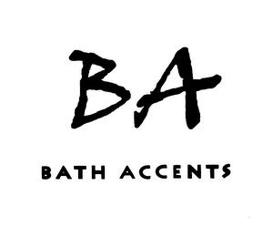 B A BATH ACCENTS trademark