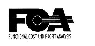 FCA FUNCTIONAL COST AND PROFIT ANALYSIS trademark