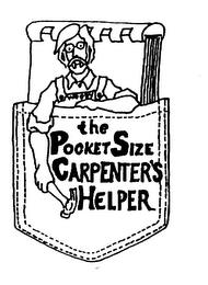 THE POCKET SIZE CARPENTER'S HELPER trademark