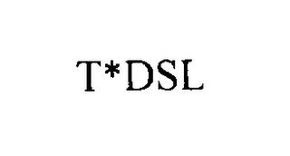 T*DSL trademark