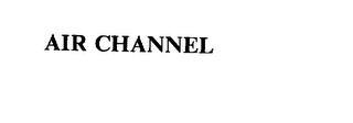 AIR CHANNEL trademark