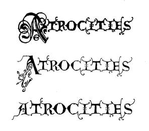 ATROCITIES trademark