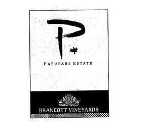 P PATUTAHI ESTATE INVINO FELICITAS ET CARITAS BRANCOTT VINEYARDS trademark