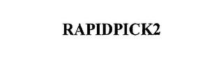 RAPIDPICK2 trademark