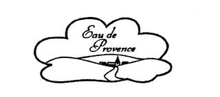 EAU DE PROVENCE trademark