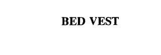 BED VEST trademark