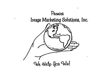 PREMIER IMAGE MARKETING SOLUTIONS, INC.WE HELP YOU WIN! trademark