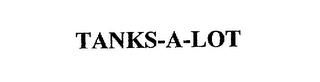 TANKS-A-LOT trademark