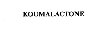 KOUMALACTONE trademark