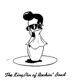 THE KING PIN OF ROCKIN' BOWL trademark