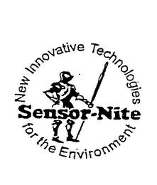 SENSOR-NITE NEW INNOVATIVE TECHNOLOGIES FOR THE ENVIRONMENT trademark