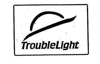 TROUBLELIGHT trademark