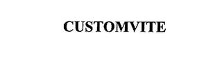 CUSTOMVITE trademark