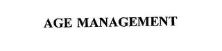 AGE MANAGEMENT trademark