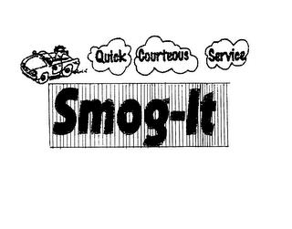 QUICK COURTEOUS SERVICE SMOG-IT trademark