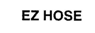 EZ HOSE trademark