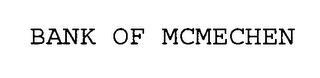 BANK OF MCMECHEN trademark