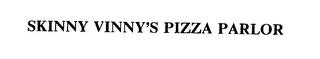 SKINNY VINNY'S PIZZA PARLOR trademark