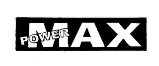 POWER MAX trademark