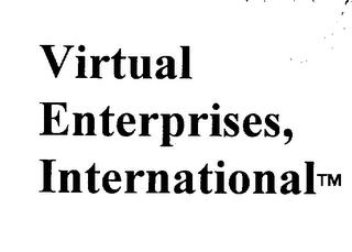 VIRTUAL ENTERPRISES, INTERNATIONAL trademark