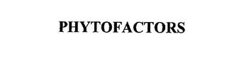 PHYTOFACTORS trademark