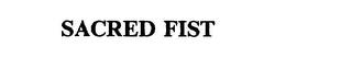 SACRED FIST trademark