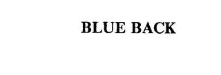 BLUE BACK trademark