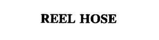 REEL HOSE trademark