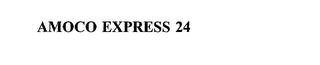 AMOCO EXPRESS 24 trademark