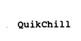 QUIKCHILL trademark