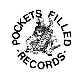 POCKETS FILLED RECORDS trademark