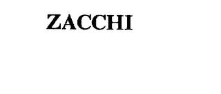 ZACCHI trademark