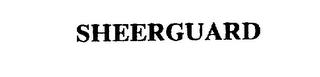 SHEERGUARD trademark