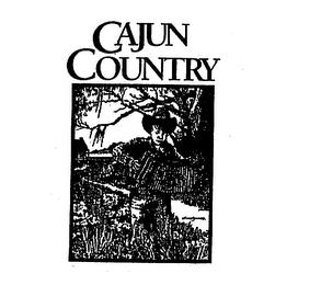 CAJUN COUNTRY trademark