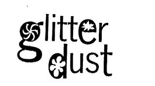 GLITTER DUST trademark