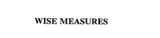 WISE MEASURES trademark