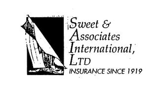 SWEET & ASSOCIATES INTERNATIONAL, LTD INSURANCE SINCE 1919 trademark