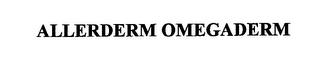 ALLERDERM OMEGADERM trademark