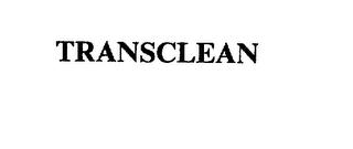 TRANSCLEAN trademark