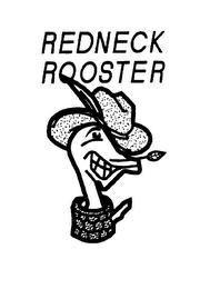 REDNECK ROOSTER trademark