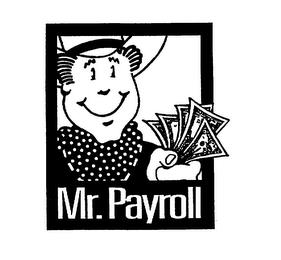 MR. PAYROLL trademark