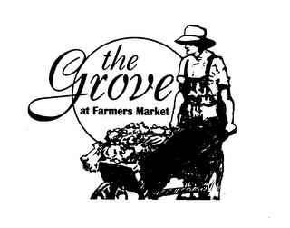 THE GROVE AT FARMERS MARKET trademark